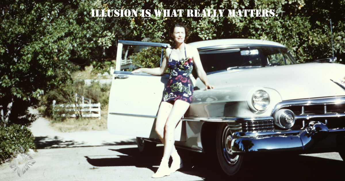 Illusion Matters